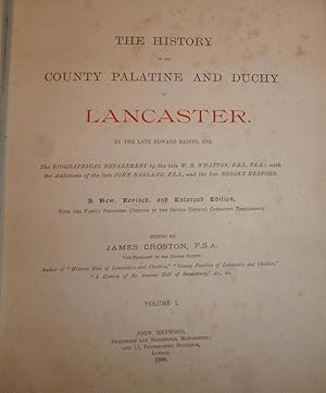 The History of the County Palatine and Duchy of Lancaster. 5 Vollumes Bound in 3; 1888-1893. with...