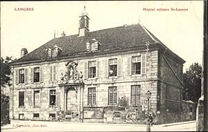 Ansichtskarte / Postkarte Langres Haute Marne, Hôpital militaire Saint Laurent