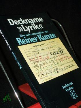Bild des Verkufers fr Deckname , Lyrik, : eine Dokumentation / von Reiner Kunze zum Verkauf von Antiquariat Artemis Lorenz & Lorenz GbR