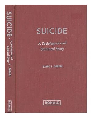 Suicide: A Sociological and Statistical Study