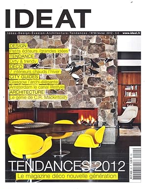 IDEAT (Idées - Design - Évasion - Architecture - Tendances) N°90 février 2012. Tendances 2012.