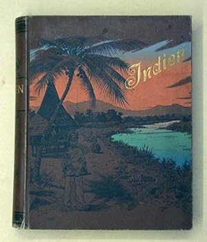 Bild des Verkufers fr Indien in Wort und Bild. Eine Schilderung des indischen Kaiserreiches. [1. u. 2. Bd. (in 1 Bd.); komplett]. zum Verkauf von antiquariat peter petrej - Bibliopolium AG