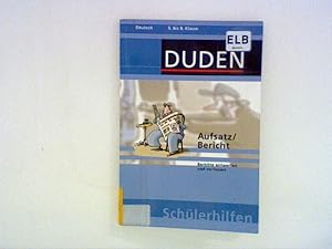 Imagen del vendedor de Duden Schlerhilfen, Aufsatz / Bericht, 5. bis 8. Schuljahr a la venta por ANTIQUARIAT FRDEBUCH Inh.Michael Simon