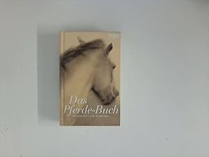 Bild des Verkufers fr Das Pferde-Buch: Geschichten und Gedichte zum Verkauf von ANTIQUARIAT FRDEBUCH Inh.Michael Simon