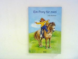 Bild des Verkufers fr Ein Pony fr zwei zum Verkauf von ANTIQUARIAT FRDEBUCH Inh.Michael Simon