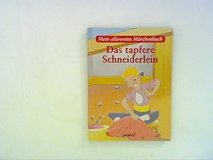 Imagen del vendedor de Das tapfere Schneiderlein. Mein allererstes Mrchenbuch a la venta por ANTIQUARIAT FRDEBUCH Inh.Michael Simon