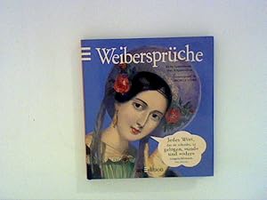 Imagen del vendedor de Weibersprche, kleine Gemeinhieten ber Artgenossinnen a la venta por ANTIQUARIAT FRDEBUCH Inh.Michael Simon