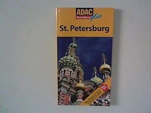 Bild des Verkufers fr St. Petersburg : Hotels, Restaurants, Kunstwerke, Schlsser und Palste, Museen, Aussichtspltze, Nachtleben. zum Verkauf von ANTIQUARIAT FRDEBUCH Inh.Michael Simon