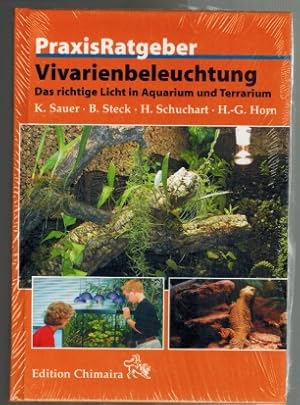 Bild des Verkufers fr PraxisRatgeber Vivarienbeleuchtung: [das richtige Licht in Aquarium und Terrarium]. zum Verkauf von Elops e.V. Offene Hnde