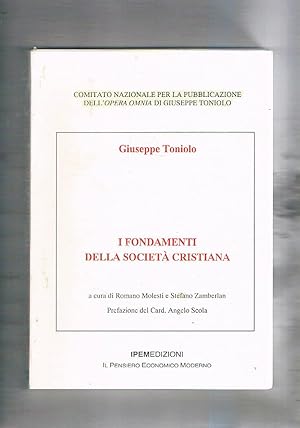 Imagen del vendedor de I fondamenti della societ cristiana. A cura di Romano Molesti e Stefano Zamberlan. a la venta por Libreria Gull