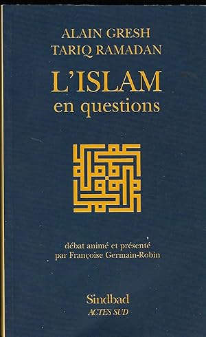 Bild des Verkufers fr L'islam en question dbat anim et prsent par Franoise Germain-Robin zum Verkauf von LES TEMPS MODERNES