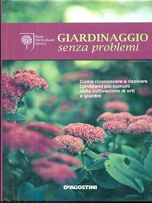 Giardinaggio senza problemi