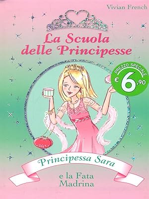 Image du vendeur pour Principessa Sara e la fata madrina mis en vente par Librodifaccia