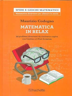 Bild des Verkufers fr Matematica in relax zum Verkauf von Librodifaccia