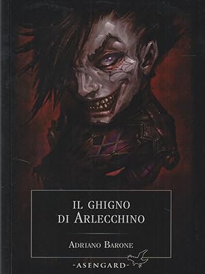 Seller image for Il ghigno di Arlecchino for sale by Librodifaccia