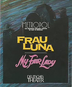 Seller image for Programmheft FRAU LUNA / MY FAIR LADY Gastspiel des Metropol-Theater Berlin 1990 Heft 37 for sale by Programmhefte24 Schauspiel und Musiktheater der letzten 150 Jahre