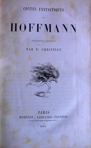 Contes fantastiques de Hoffmann. Traduction nouvelle par P. Christian.