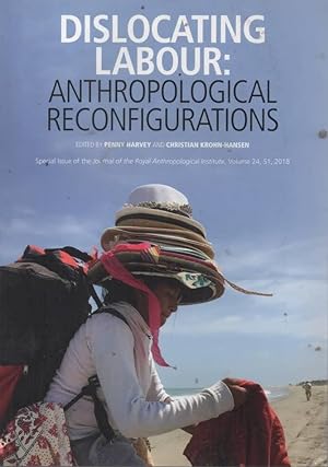 Seller image for Dislocating Labour Anthropological Reconfigurations for sale by C P Books Limited