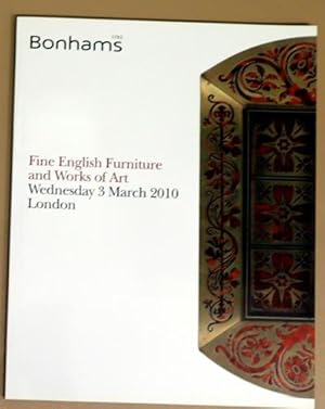 Fine English Furniture and Works of Art. Auction: Wednesday 3 March 2010