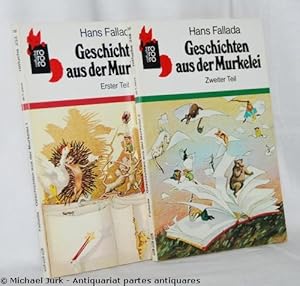 Geschichten aus der Murkelei. Hier: 1. und 2. Teil. von Fallada, Hans