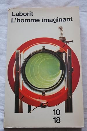 Seller image for L'HOMME IMAGINANT - ESSAI DE BIOLOGIE POLITIQUE for sale by Librairie RAIMOND