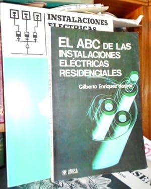 Seller image for EL ABC DE LAS INSTALACIONES ELCTRICAS RESIDENCIALES + CURSO DE INSTALACIONES ELCTRICAS en edificios destinados principalmente a viviendas (2 libros) for sale by Libros Dickens