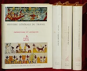 Seller image for HISTOIRE GNRALE DU TRAVAIL. Complet en 4 tomes : 1. Prhistoire et Antiquit - 2. L'ge de l'artisanat (V - XVIII sicles) - 3. L're des rvolutions (1765 - 1914) - 4. La civilisation industrielle (de 1914  nos jours). for sale by Librairie Le Livre Penseur