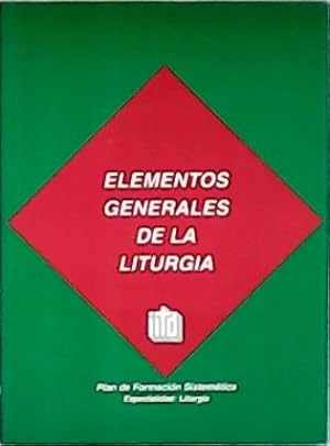 Imagen del vendedor de Elementos generales de la liturgia. Plan de formacin sistemtica. Presentacin de Antonio Mat Rico. a la venta por Librera y Editorial Renacimiento, S.A.