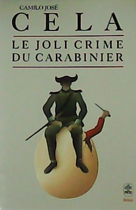 Seller image for Le joli crime du carabinier. for sale by Librera y Editorial Renacimiento, S.A.