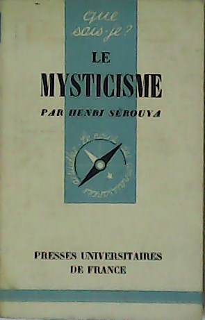 Seller image for Le Mysticisme. for sale by Librera y Editorial Renacimiento, S.A.