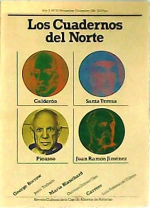 Bild des Verkufers fr LOS CUADERNOS DEL NORTE N 10. Revista cultural. Caldern. Santa Teresa. Picasso. Juan Ramn Jimnez. George Borrow, Jess Torbado, Mara Blanchard, Carmen Gmez Ojea, Carrre, Luis Antonio de Villena. zum Verkauf von Librera y Editorial Renacimiento, S.A.