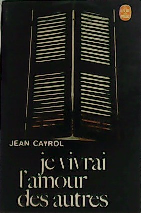 Seller image for Je vivrai l amour des autres. for sale by Librera y Editorial Renacimiento, S.A.