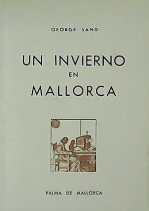 Imagen del vendedor de Un invierno en Mallorca. a la venta por Librera y Editorial Renacimiento, S.A.
