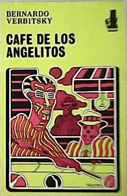 Imagen del vendedor de Caf de los angelitos. a la venta por Librera y Editorial Renacimiento, S.A.