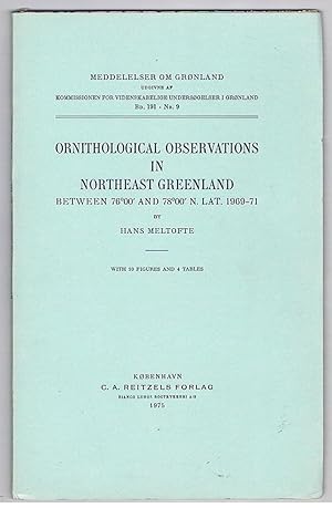 Ornithological Observations in Northeast Greenland between 76/00' and 78/00' N.Lat. 1969-71