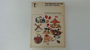 Imagen del vendedor de The Remind-me Hat, and Other Stories a la venta por Goldstone Rare Books