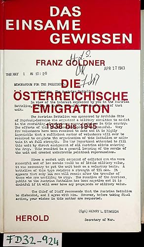 Die österreichische Emigration, 1938 bis 1945. (=Sammlung Das einsame Gewissen ; Band 6 )