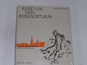 Rund um den Reinoldi Turm. Geschichten und Geschichtchen aus dem Alten Dortmund