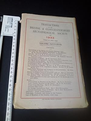 1933 Transactions of the Bristol and Gloucestershire Archaeology Society for 1933. Issued 25 June...