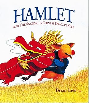 Seller image for HAMLET AND THE ENORMOUS CHINESE DRAGON KITE for sale by Z-A LLC