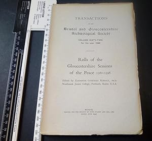 Transactions of the Bristol and Gloucestershire Archaeology Society for 1940. Issued June 1942. V...