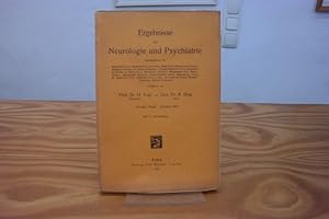 Ergebnisse der Neurologie und Psychiatrie - Zweiter Band, Zweites Heft mit 21 Abbildungen