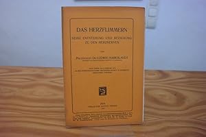 Bild des Verkufers fr Das Herzflimmern - seine Entstehung und Beziehung zu den Herznerven (= Sammlung anatomischer und physiologischer Vortrge und Aufstze, Heft 26 (2. Heft des 3. Bandes)) nach einem am 6.2.1914 in der Wissenschaftlichen rztegesellschaft in Innsbruck gehaltenen Vortrag zum Verkauf von Antiquariat Wilder - Preise inkl. MwSt.