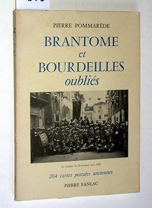 Bild des Verkufers fr Brantome et Bourdeilles oublis. 204 cartes postales anciennes. zum Verkauf von Versandantiquariat Kerstin Daras