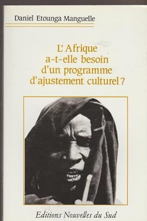 L'afrique A-T-Elle Besoin D'un Programme D'ajustement Culturel?