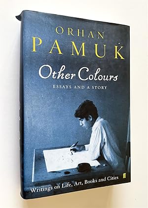 Other Colours Essays and a Story