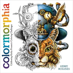 Seller image for Colormorphia: Celebrating Kerby Rosanes's Coloring Challenges (Paperback or Softback) for sale by BargainBookStores