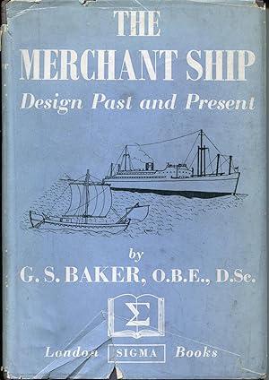 The Merchant Ship Design Past and Present