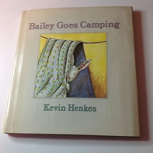 Bailey Goes Camping -Signed and inscribed