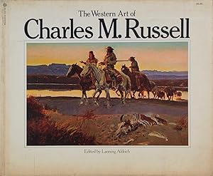 The Western Art of Charles M. Russell